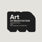 The Art of Negotiation: Winning Deals and Building Relationships